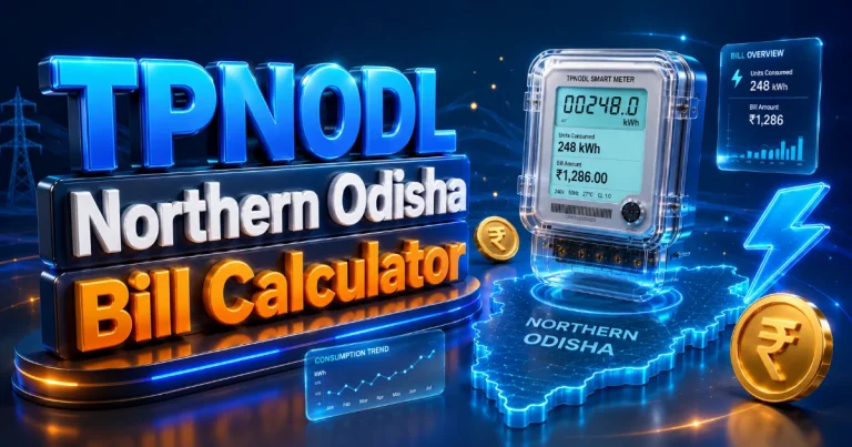 TPNODL Bill Calculator 2026 (Latest Updated)